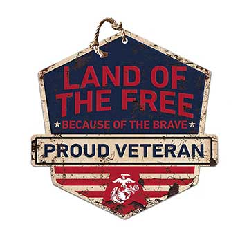 Rustic Badge Land of the Free Veteran Sign Marines