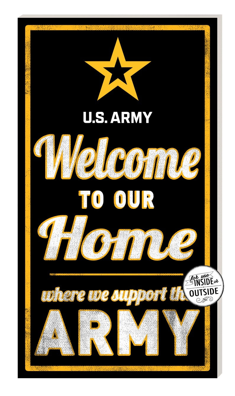 Indoor Outdoor Sign Welcome to Our Home Army (11x20)