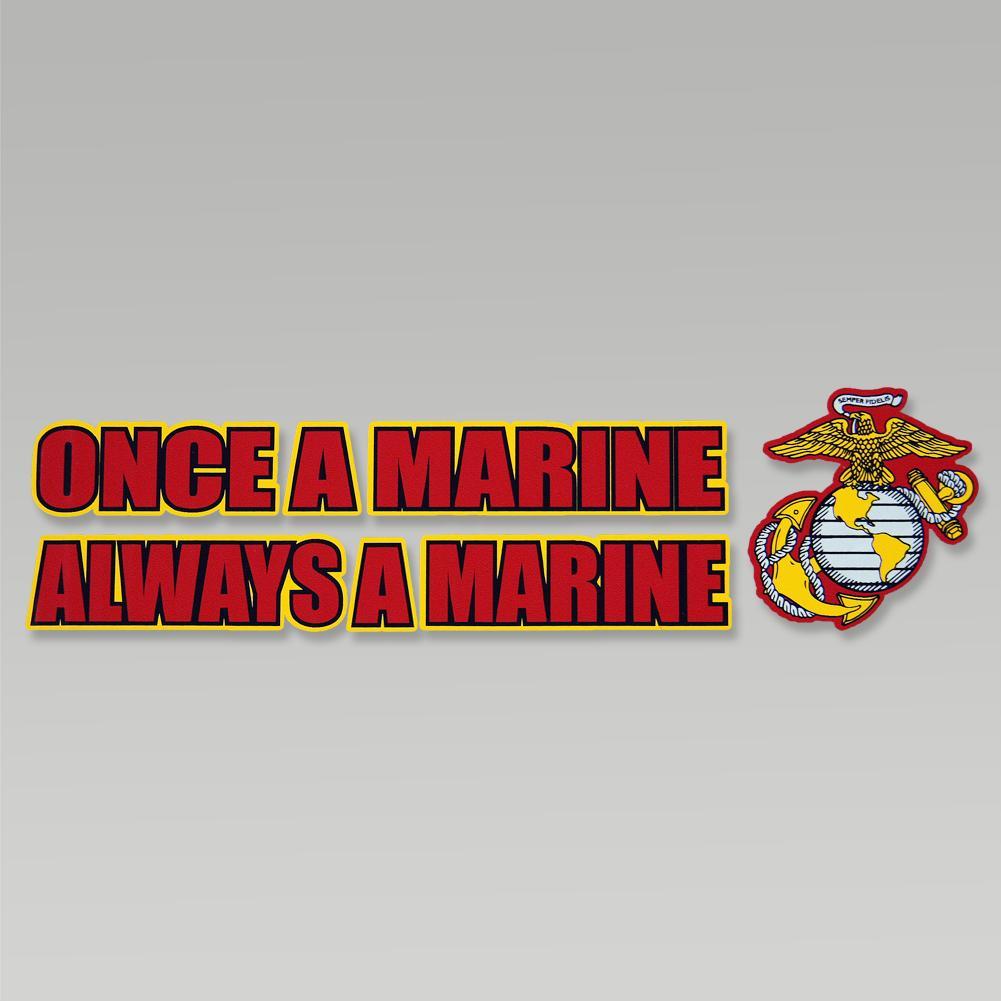 ONCE A MARINE ALWAYS A MARINE DECAL